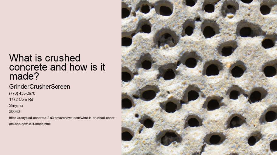 What is crushed concrete and how is it made?